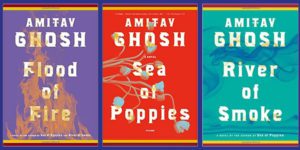 Amitav Ghosh The Ibis Trilogy