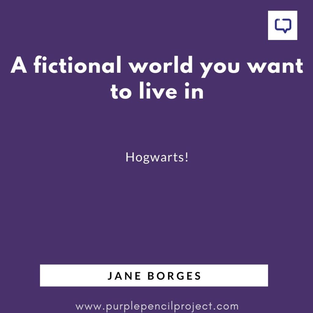 fictional world jane borges would want to live in