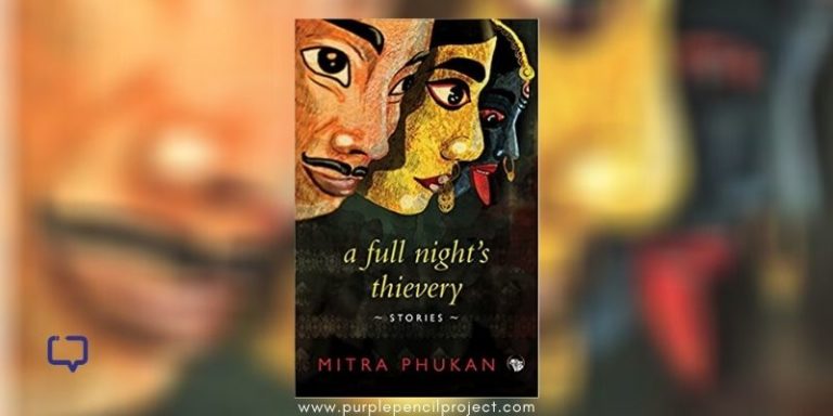 book review of mitra phukan's a full night's thievery