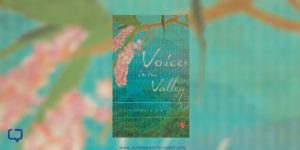 Voices in the Valley