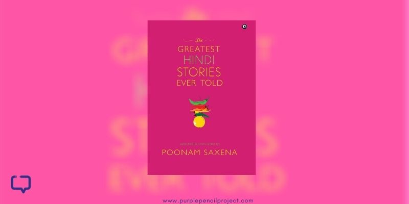 The Greatest Hindi Stories Ever Told