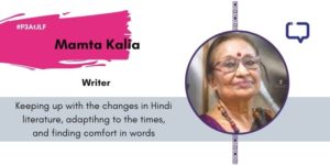 Feature image of Hindi Writer Mamta Kalia, with text that gives a summary of the article