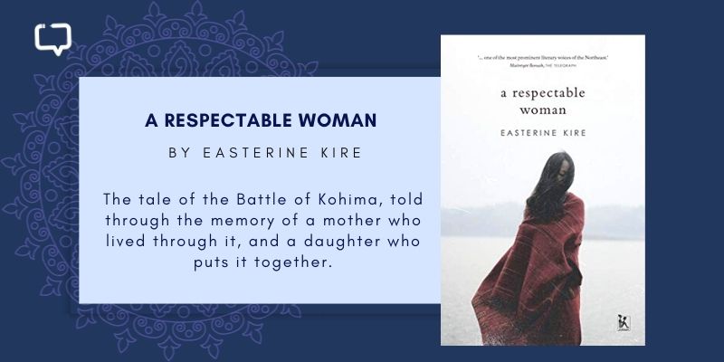 a book cover of the nagaland story a respectable woman on a blue bacground