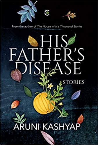 His Father's Disease: Stories