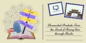 featured image for the books that takes a reader on an arunachal pradesh tour