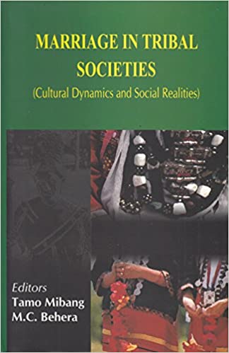 Marriage in Tribal Societies: Cultural Dynamics and Social Realities