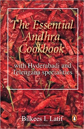The Essential Andhra Cookbook