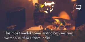 Indian Mythological Women Writers