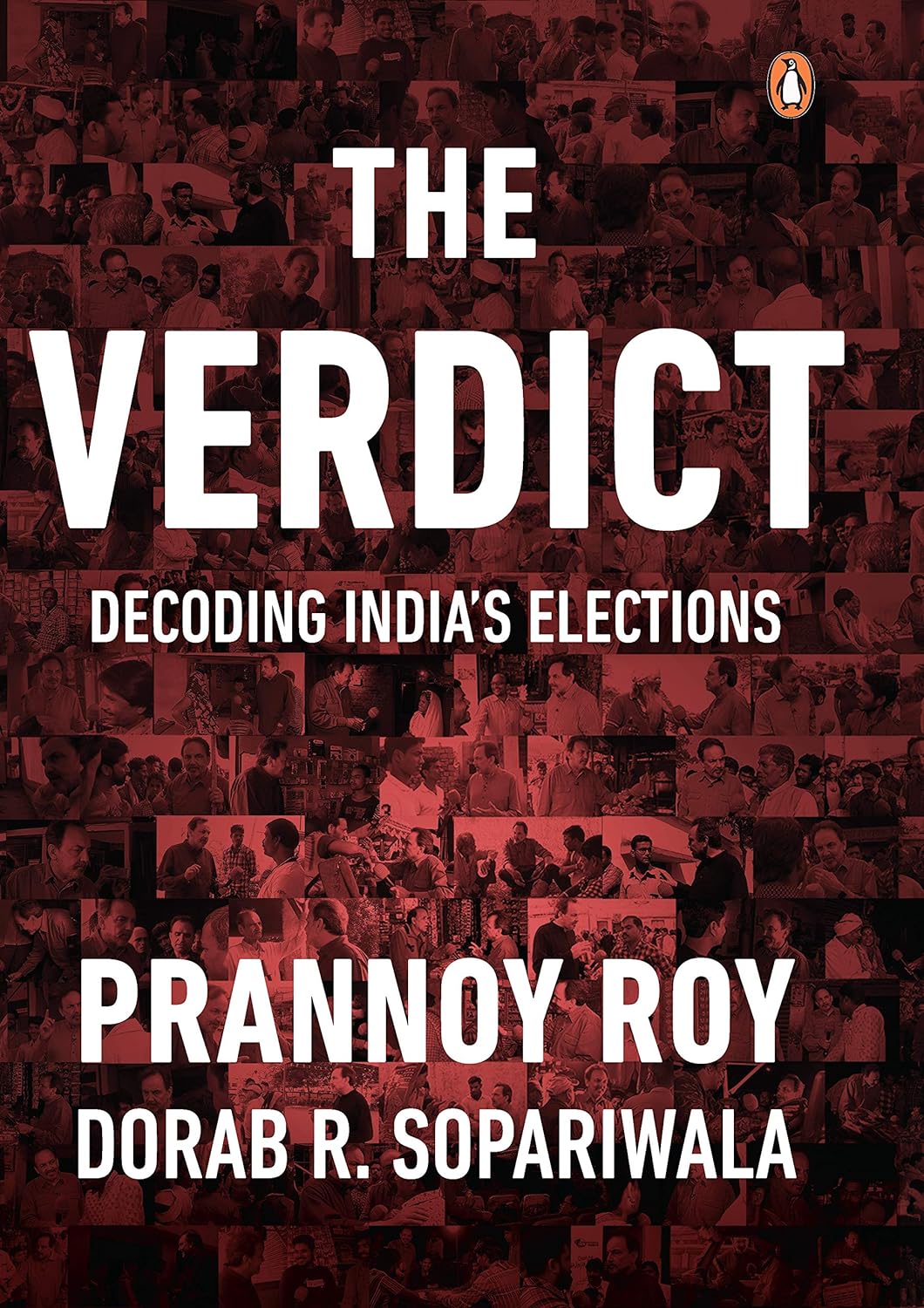 The Verdict: Decoding India's Elections