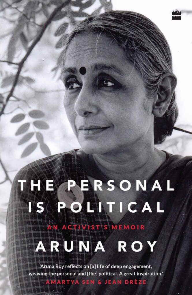 The Personal is Political by Aruna Roy